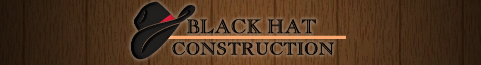 Blackhat Construction